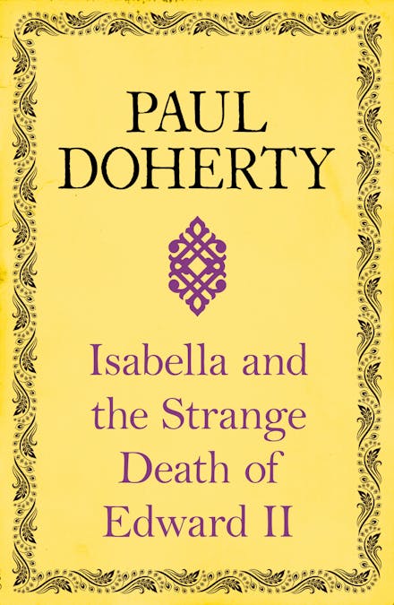Isabella and the Strange Death of Edward II