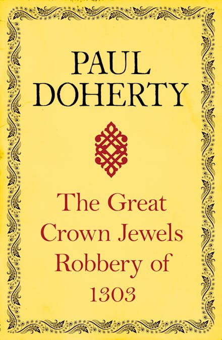 The Great Crown Jewels Robbery of 1303