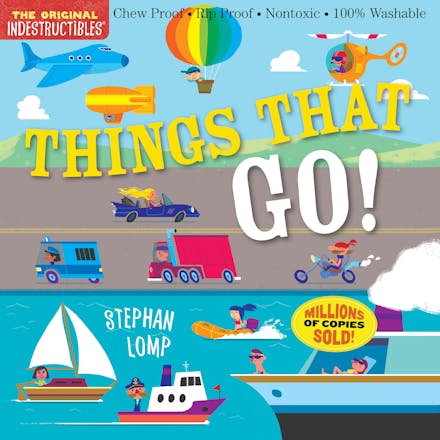 Indestructibles: Things That Go!