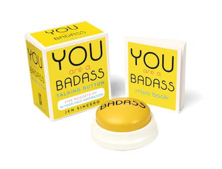 You Are a Badass Talking Button