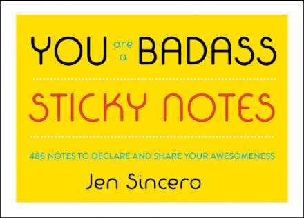 You Are a Badass  Sticky Notes