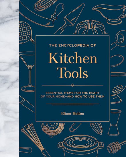 The Encyclopedia of Kitchen Tools