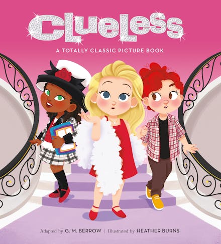 Clueless: A Totally Classic Picture Book