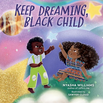 Keep Dreaming, Black Child