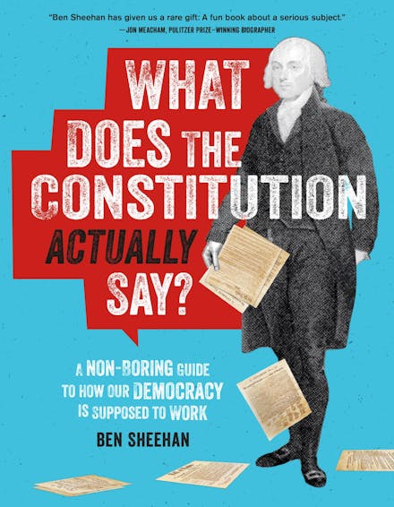 OMG WTF Does the Constitution Actually Say?