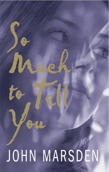 So Much to Tell You: The Play