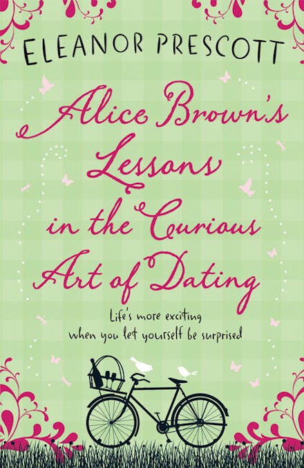 Alice Brown's Lessons in the Curious Art of Dating