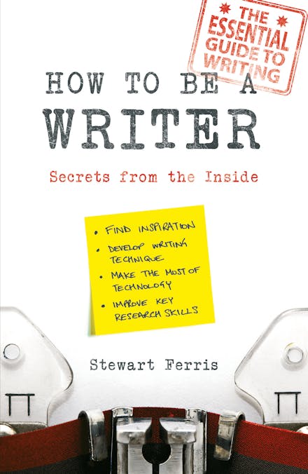 How to be a Writer