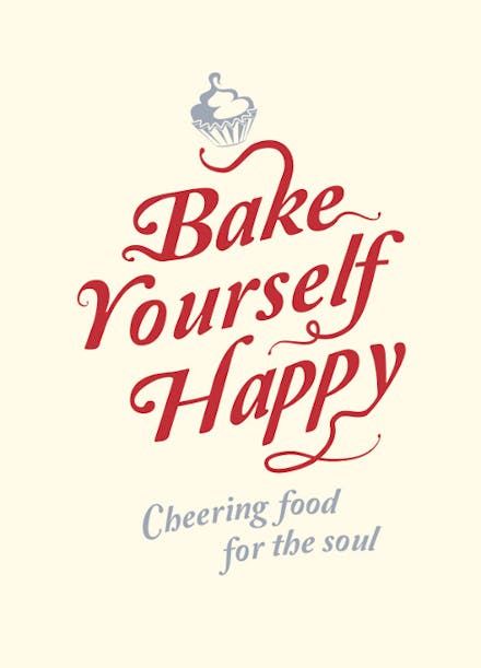 Bake Yourself Happy