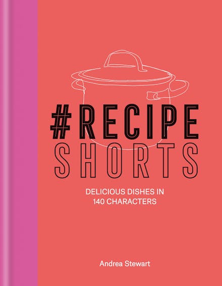 #RecipeShorts: Delicious dishes in 140 characters