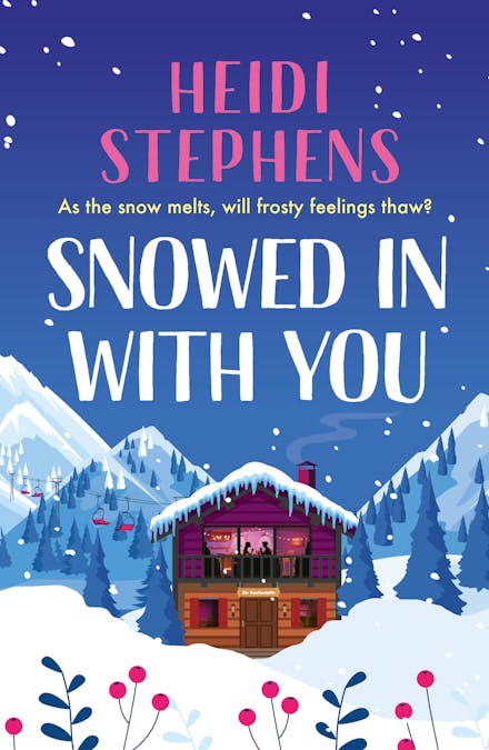 Snowed In with You