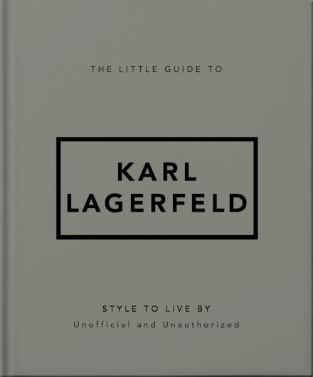The Little Guide to Karl Lagerfeld