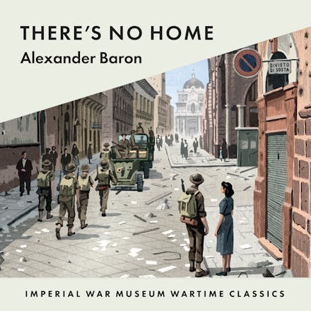 There s No Home (War Trilogy, Book 2)