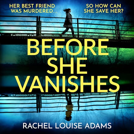 Before She Vanishes