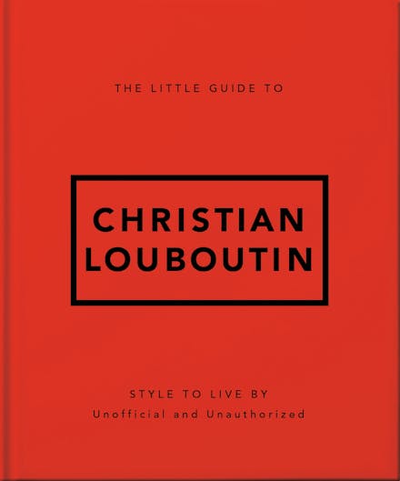 The Little Guide to Christian Louboutin