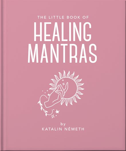 The Little Book of Healing Mantras