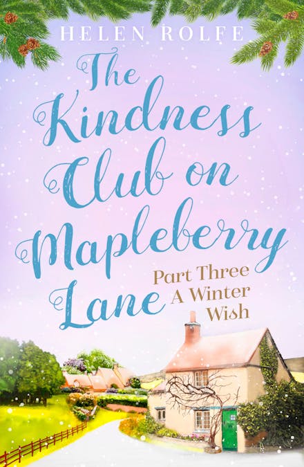 The Kindness Club on Mapleberry Lane - Part Three