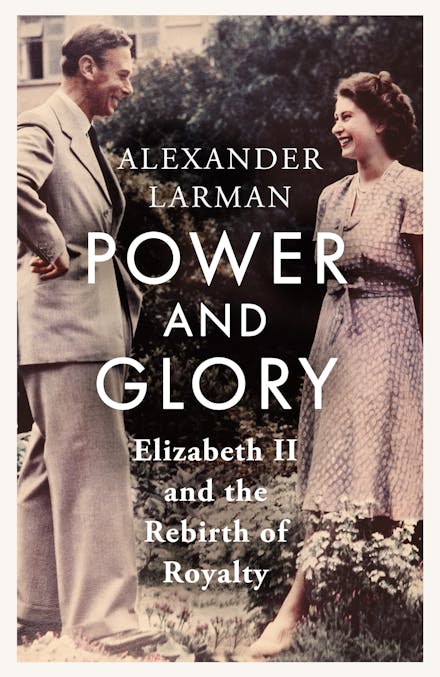 Power and Glory - As seen on Channel 4 s Edward vs George