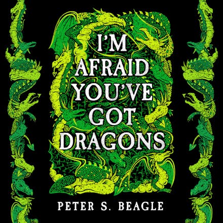 I'm Afraid You've Got Dragons