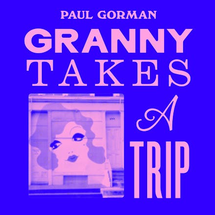 Granny Takes a Trip