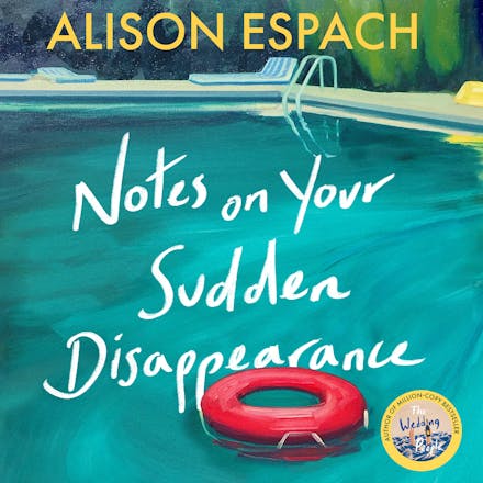 Notes on Your Sudden Disappearance