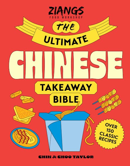 The Ultimate Chinese Takeaway Bible