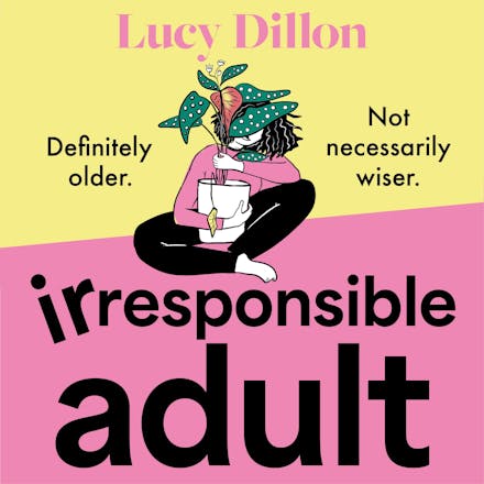 Irresponsible Adult