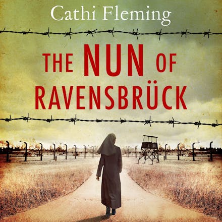 The Nun of Ravensbruck