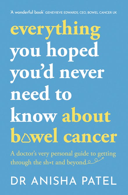 everything you hoped you d never need to know about bowel cancer