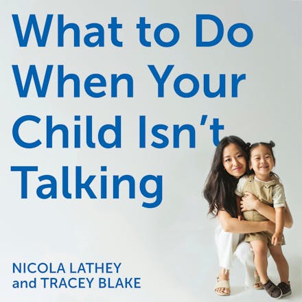 What to Do When Your Child Isn t Talking