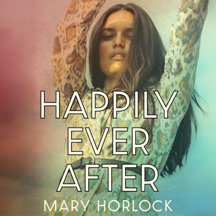 Happily Ever After