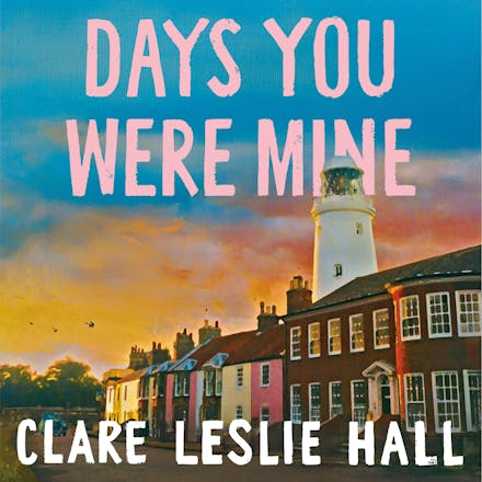 Days You Were Mine