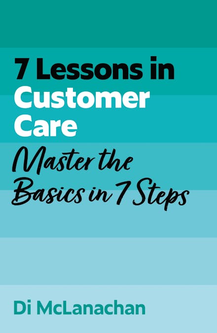 Successful Customer Care in a Week: Teach Yourself