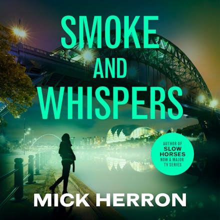 Smoke and Whispers