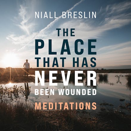 The Place That Has Never Been Wounded
