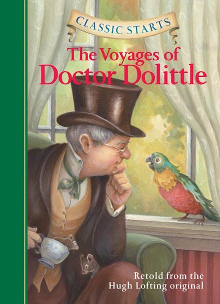 Classic Starts : The Voyages of Doctor Dolittle