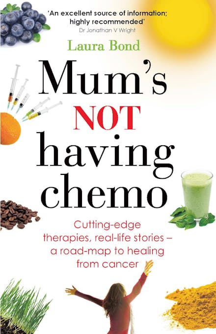 Mum's Not Having Chemo