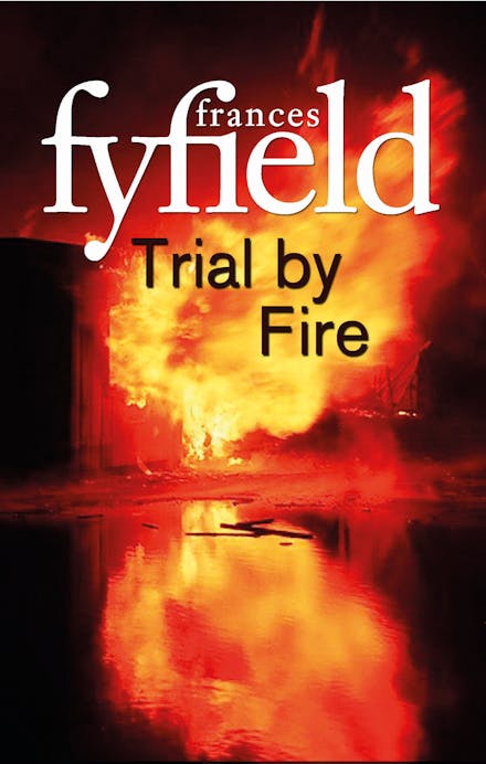 Trial By Fire