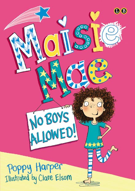 Maisie Mae: No Boys Allowed