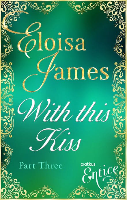 With This Kiss: Part Three