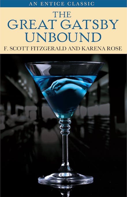The Great Gatsby Unbound