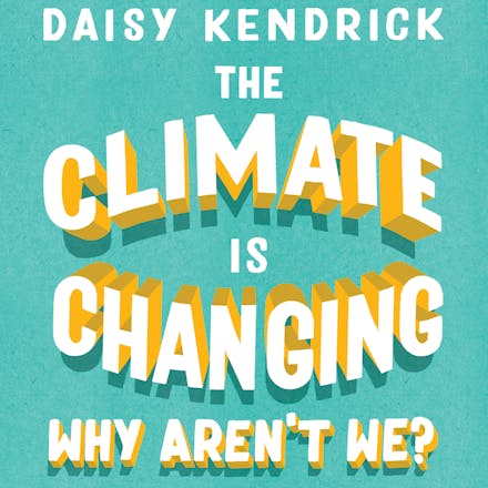 The Climate is Changing, Why Aren't We?