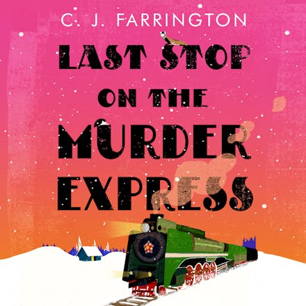 Last Stop on the Murder Express