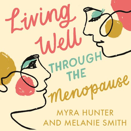 Living Well Through The Menopause