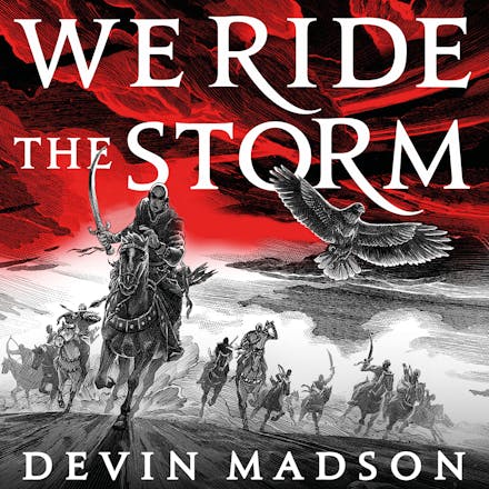 We Ride the Storm