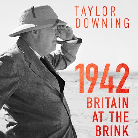 1942: Britain at the Brink