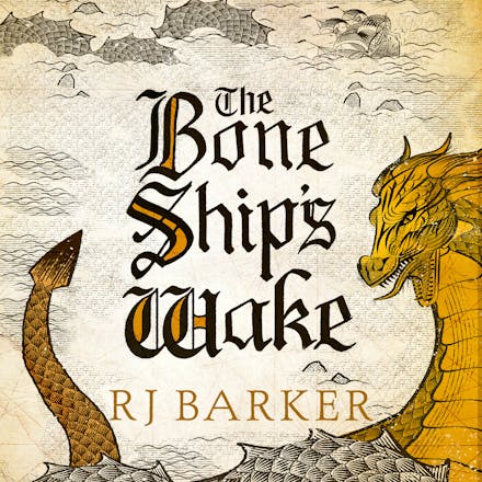 The Bone Ship's Wake