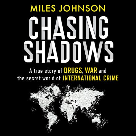 Chasing Shadows