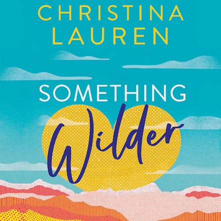 Something Wilder