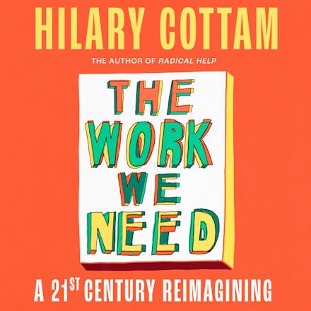 The Work We Need